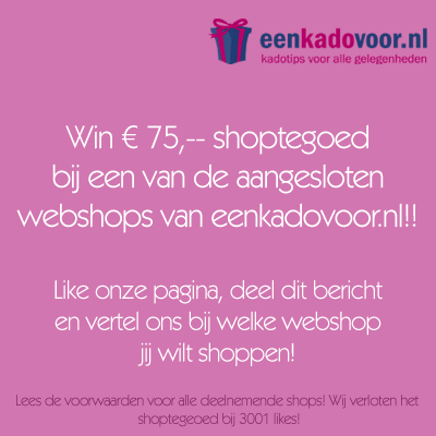 Win € 75,– shoptegoed bij een van de aangesloten webshops van eenkadovoor.nl!!